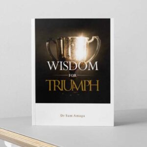 Wisdom For Triumph
