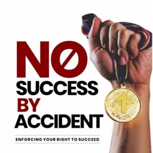No Success By Accident