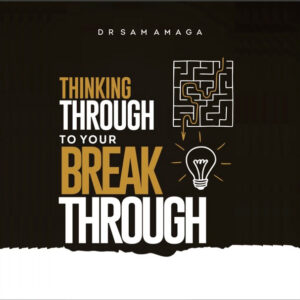 Thinking Through To Your Breakthrough