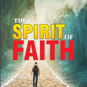 The Spirit of Faith